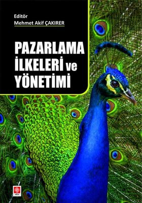 Pazarlama İlkeleri ve Yönetimi | Ekin Basım Yayın (İnce Kapak)