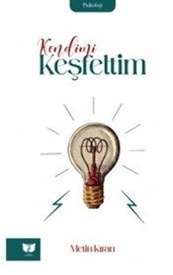 Kendimi Keşfettim | Ateş Yayınları (İnce Kapak)