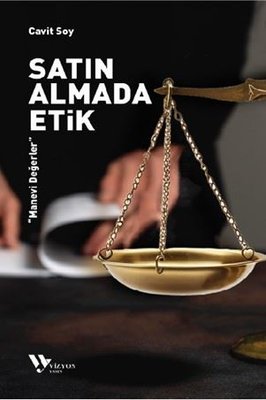 Satın Almada Etik - Manevi Değerler | Vizyon Yayın (İnce Kapak)