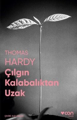 Çılgın Kalabalıktan Uzak | Can Yayınları (İnce Kapak)