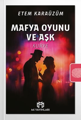 Mafya Oyunu ve Aşk - Kurye | Mi Yayınları (İnce Kapak)