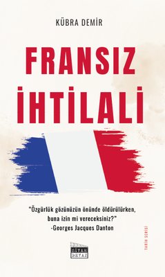 Fransız İhtilali - Tarih Serisi | Siyah Beyaz (İnce Kapak)