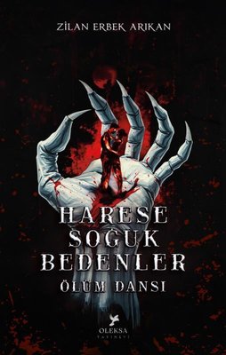 Harese - Soğuk Bedenler Ölüm Dansı | Oleksa Yayınevi (İnce Kapak)
