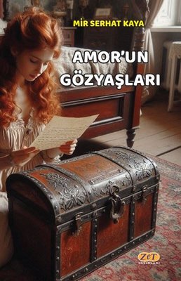 Amor'un Gözyaşları | Zet Yayınları (İnce Kapak)