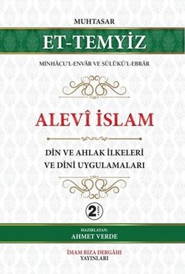 Alevi İslam - Din ve Ahlak İlkeleri ve Dini Uygulamaları | İmam Rıza Dergahı Yayınları (İnce Kapak)
