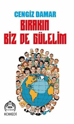 Bırakın Biz de Gülelim | Kekeme Yayınları (İnce Kapak)