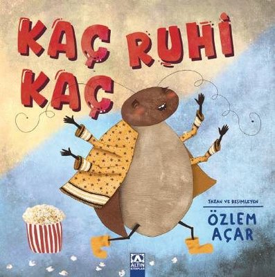 Kaç Ruhi Kaç | Altın Kitaplar (İnce Kapak)