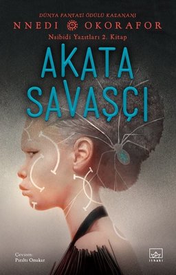 Akata Savaşçı - Nsibidi Yazıtları 2. Kitap | İthaki Yayınları (İnce Kapak)