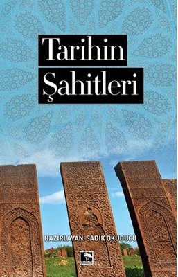 Tarihin Şahitleri | Çınaraltı Yayınları (İnce Kapak)