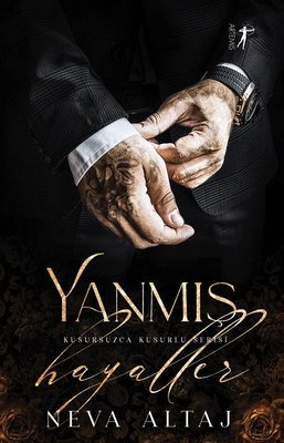 Yanmış Hayaller - Kusursuzca Kusurlu Serisi | Artemis Yayınları (İnce Kapak)