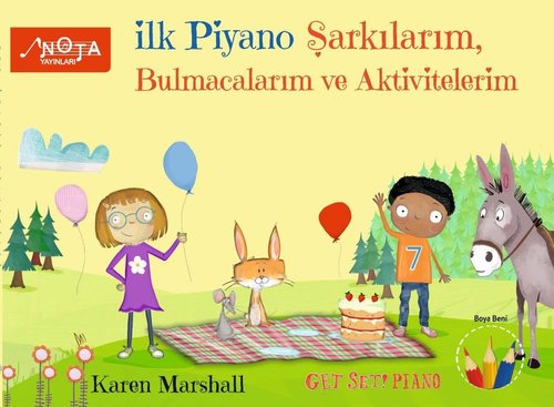 İlk Piyano Şarkılarım Bulmacalarım ve Aktivitelerim | Nota Yayınları (İnce Kapak)