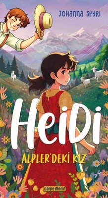 Heidi - Alpler'deki Kız | Carpediem Kitap (İnce Kapak)