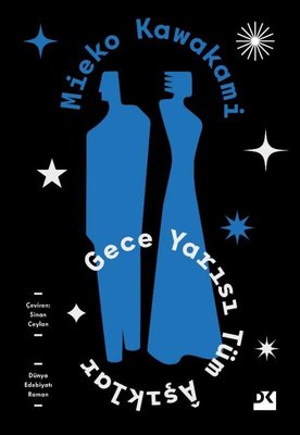 Gece Yarısı Tüm Aşıklar | Doğan Kitap (İnce Kapak)