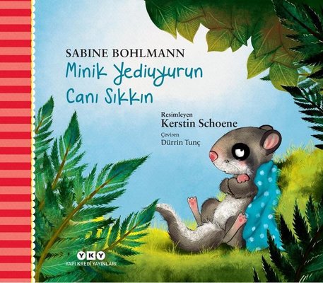 Minik Yediuyurun Canı Sıkkın | Yapı Kredi Yayınları (İnce Kapak)