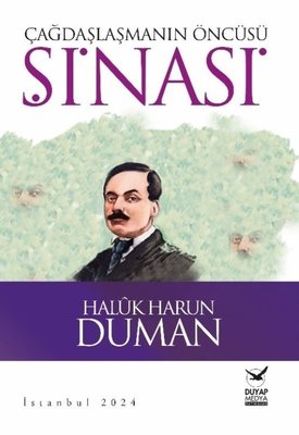 Çağdaşlaşmanın Öncüsü Şinasi | Duyap Yayınları (İnce Kapak)
