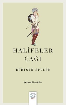 Halifeler Çağı | Post Yayın (İnce Kapak)