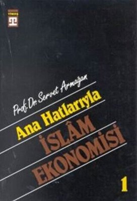 Ana Hatlarıyla İslam Ekonomisi | Timaş Yayınları (İnce Kapak)
