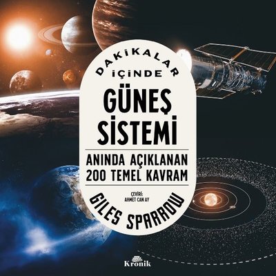 Dakikalar İçinde Güneş Sistemi - Anında Açıklanan 200 Temel Kavram | Kronik Kitap (Cep Boy)