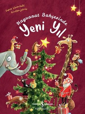 Hayvanat Bahçesinde Yeni Yıl | İş Bankası Kültür Yayınları (İnce Kapak)