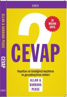 Cevap - Hayattan Ne İstediğinizi Keşfetme ve Gerçekleştirme Rehberi | Den Yayıncılık (İnce Kapak)