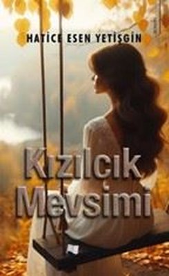 Kızılcık Mevsimi | Karina Yayınevi (İnce Kapak)