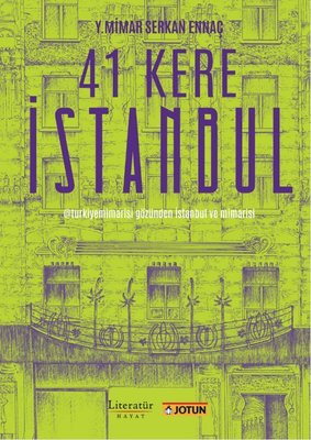 41 Kere İstanbul | Literatür Hayat (İnce Kapak)