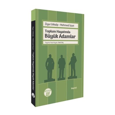 Toplum Hayatında Büyük Adamlar | Büyüyenay Yayınları (İnce Kapak)