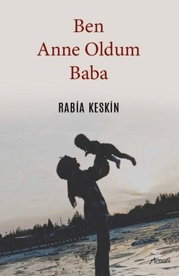 Ben Anne Oldum Baba | Armoni (İnce Kapak)