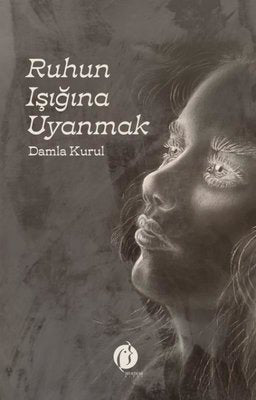Ruhun Işığına Uyanmak | Herdem Kitap (İnce Kapak)
