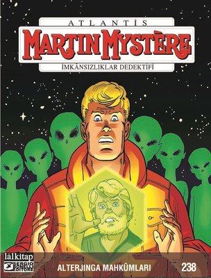 Martin Mystere Sayı 238 - Alterjinga Mahkumları | Lal (İnce Kapak)