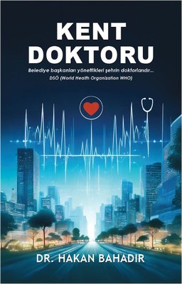 Kent Doktoru | 2E Kültür Sanat (İnce Kapak)