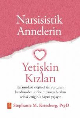 Narsisistik Annelerin Yetişkin Kızları | Nobel Yaşam (İnce Kapak)