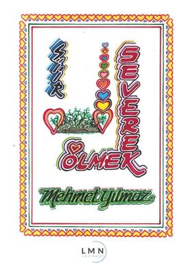 Severek Ölmek | Liman Yayınevi (İnce Kapak)