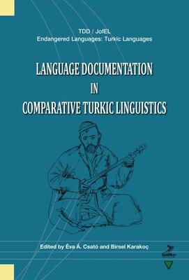 Language Documentation in Comparative Turkic Linguistics | Grafiker Yayınları (İnce Kapak)