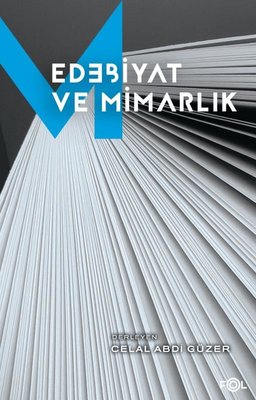 Edebiyat ve Mimarlık | Fol Kitap (İnce Kapak)