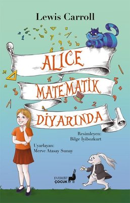 Alice Matematik Diyarında | Everest Yayınları (İnce Kapak)