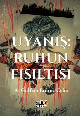 Uyanış: Ruhun Fısıltısı | Tilki Kitap (İnce Kapak)