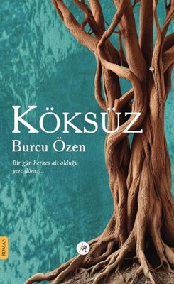 Köksüz | Mahfel Yayıncılık (İnce Kapak)