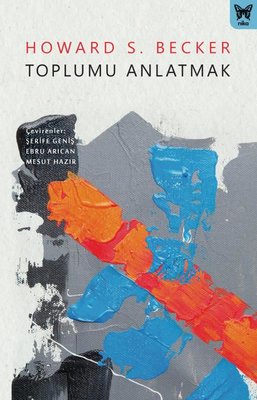 Toplumu Anlatmak | Nika Yayınevi (İnce Kapak)
