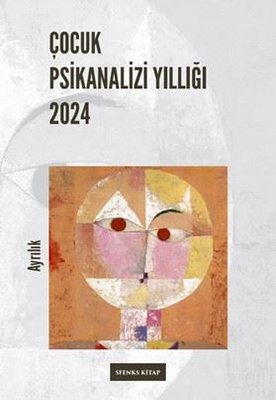 Çocuk Psikanalizi Yıllığı 2024 | Sfenks Kitap (İnce Kapak)