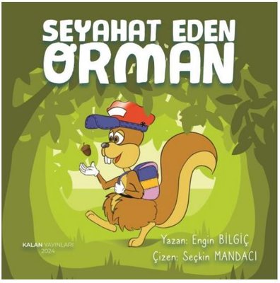 Seyahat Eden Orman | Kalan Yayınları (İnce Kapak)