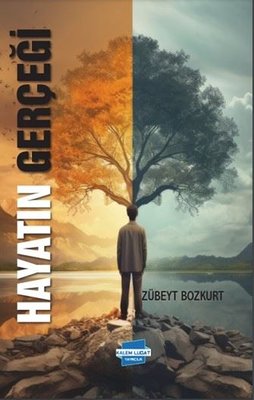 Hayatın Gerçeği | Kalem Lugat Yayıncılık (İnce Kapak)