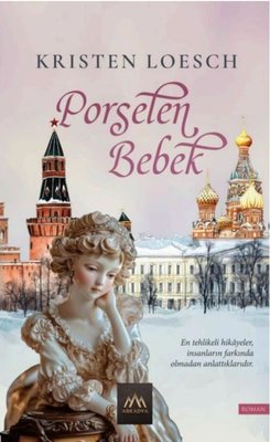Porselen Bebek | Arkadya Yayınları (İnce Kapak)