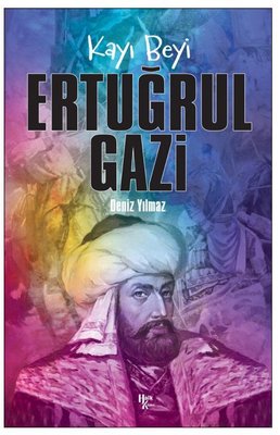 Ertuğrul Gazi - Kayı Beyi | Halk Kitabevi (İnce Kapak)