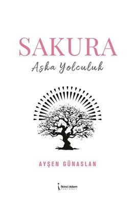 Sakura - Aşka Yolculuk | İkinci Adam Yayınları (İnce Kapak)
