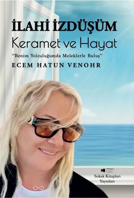 İlahi İzdüşüm: Keramet ve Hayat | Sokak Kitapları Yayınları (İnce Kapak)