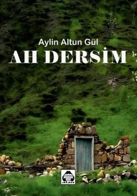 Ah Dersim | Yeni Alan Yayıncılık (İnce Kapak)