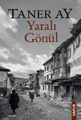 Yaralı Gönül | Vapur (İnce Kapak)