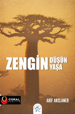 Zengin Düşün Zengin Yaşa | Coral Dağıtım (İnce Kapak)