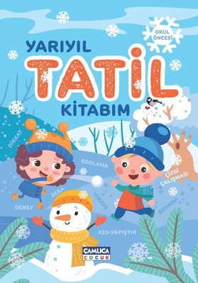 Yarıyıl Tatil Kitabım | Çamlıca Çocuk Yayınları (İnce Kapak)